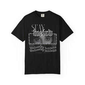 Stay Weird tee